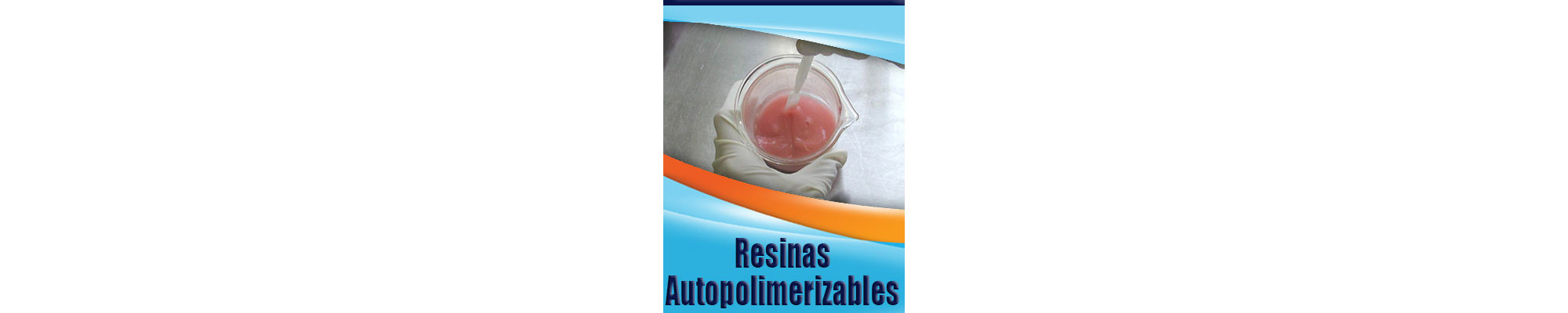 Autopolimerizable para Odontología y Laboratorio Dental